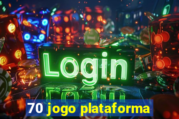 70 jogo plataforma